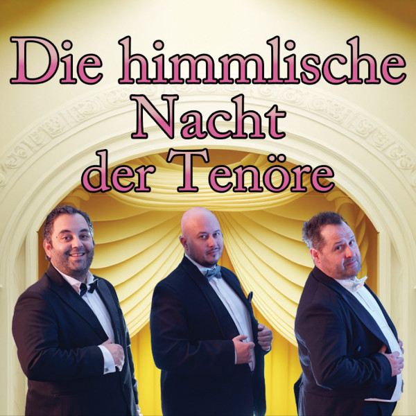 DIE HIMMLISCHE NACHT DER TENÖRE