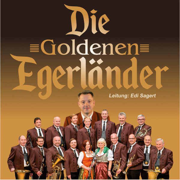 v_33703_01_Die_Goldenen_Egerlaender_2024_1_Live_Concerts.jpg