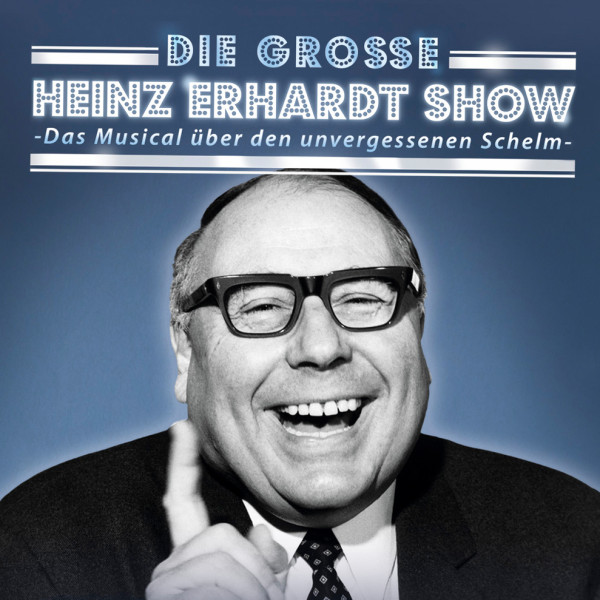 v_35919_01_Die_grosse_Heinz_Erhardt_Show_2025_1_Wolff_Concerts_Erbengemeinschaft_Heinz_ Erhardt.jpg