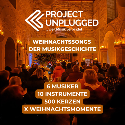 v_36100_01_Project_Unplugged_Weihnachtszauber_2024_1_Project_Campus.jpg