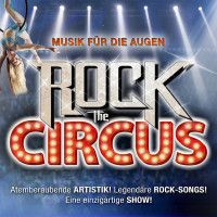 Rock the Circus - Musik für die Augen