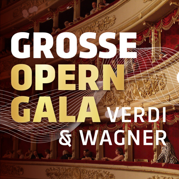 Verdi und Wagner - Große Operngala B2